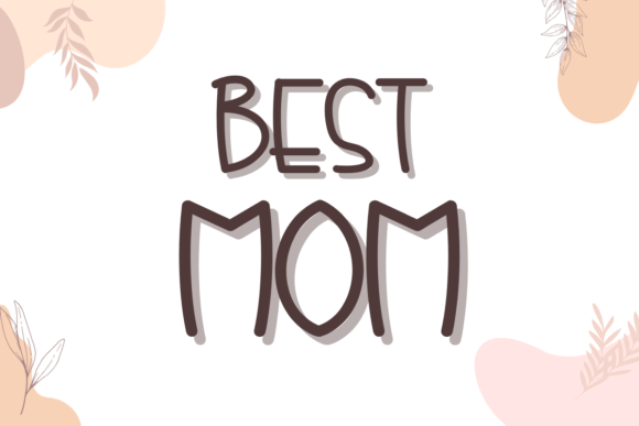 Best Mom: A Chic Handwritten Font for Branding Projects