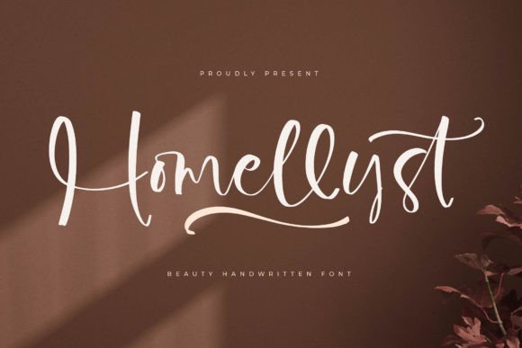 Homellyst: A Handwritten Script Font for Campaign Creativity