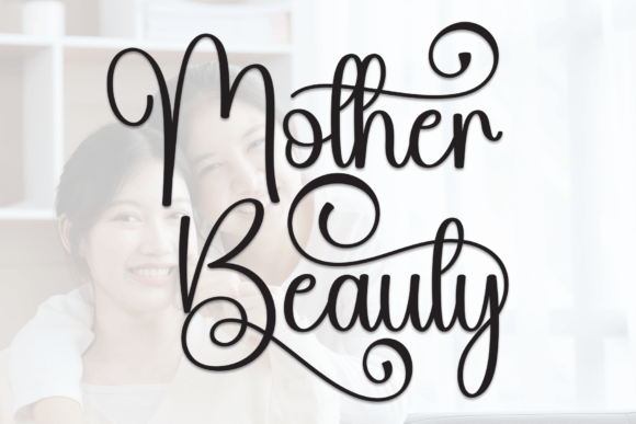 Mother Beauty: A Magical Script Font for Elegant Craft Projects